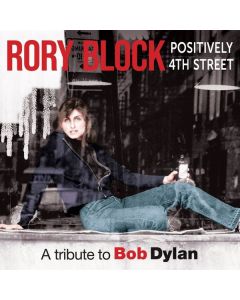 Rory Block - Positively 4th Street: A Tribute To Bob Dylan CD