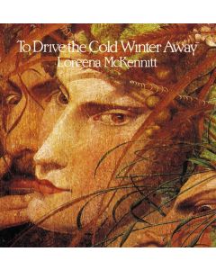 Loreena McKennitt - To Drive The Cold Winter Away CD