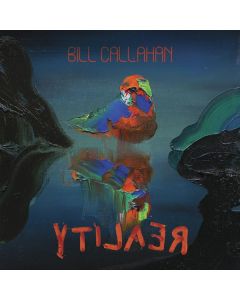 Bill Callahan - Ytilaer / Reality CD