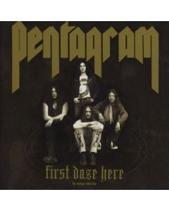 Pentagram - First Daze Here CD