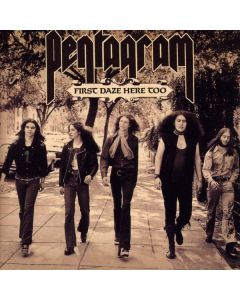Pentagram - First Daze Here Too CD