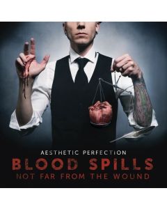 Aesthetic Perfection - Blood Spills Not Far From The Wound CD