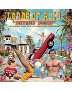 Lords Of Acid - Beyond Booze CD