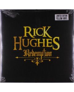 Rick Hughes - Redemption (Limited Edition) (Yellow Vinyl) LP