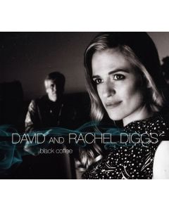 David & Rachel Diggs - Black Coffee CD