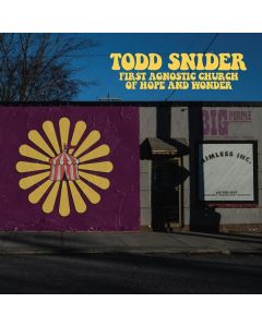 Todd Snider - First Agnostic Church Of Hope And Wonder CD