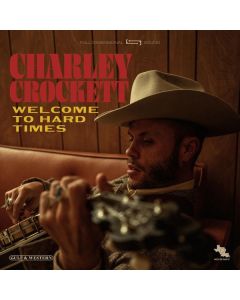 Charley Crockett - Welcome To Hard Times CD