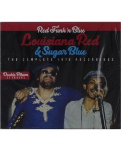 Louisiana Red & Sugar Blue - Red Funk'n Blue: The Complete 1978 Recordings CD