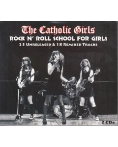 Catholic Girls - Rock N' Roll School For Girls CD