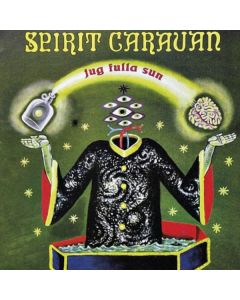 Spirit Caravan - Jug Fulla Sun (Reissue) CD