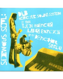 Dub Narcotic Sound System - Meet Jon Spencer CD