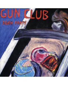 The Gun Club - Death Party CD