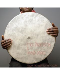 Fred Anderson & Hamid Drake - From The River To The Ocean LP