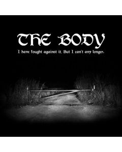 The Body - I Have Fought Against It, But I Can't Any Longer LP