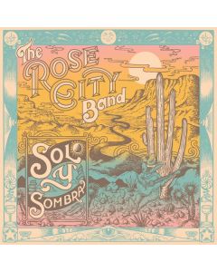 Rose City Band - Sol Y Sombra CD