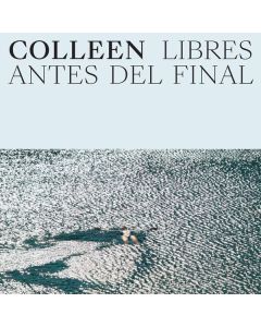 Colleen - Libres Antes Del Final CD