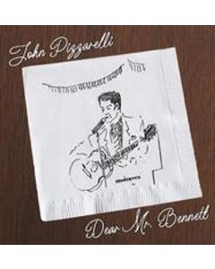 John Pizzarelli - Dear Mr. Bennett CD