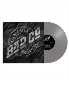 Bad Company - Can't Get Enough: A Tribute To Bad Company (Limited Edition) (Silver Vinyl) LP