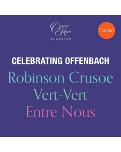 Jacques Offenbach (1819-1880) - Jacques Offenbach - Celebrating Offenbach (Opera Rara Edition) CD