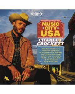 Charley Crockett - Music City USA CD