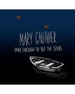 Mary Gauthier - Dark Enough To See The Stars LP