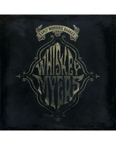 Whiskey Myers - Early Morning Shakes LP