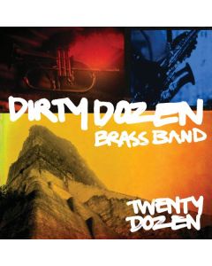 Dirty Dozen Brass Band - 20 Dozen CD