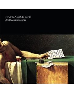Have A Nice Life - Deathconciousness (Limited Edition) (Mint Vinyl) LP