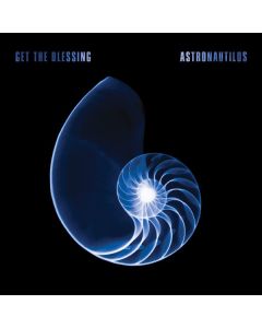 Get The Blessing - Astronautilus CD