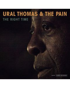Ural Thomas & The Pain - The Right Time LP