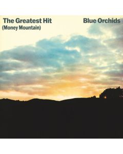 Blue Orchids - The Greatest Hit (Money Mountain) (Deluxe Edition) CD