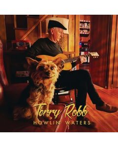 Terry Robb - Howlin' Waters CD