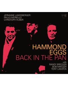 Hammond Eggs - Back In The Pan CD