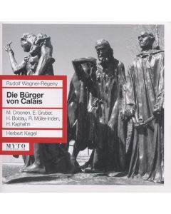 Rudolf Wagner-Regeny (1903-1969) - Die Bürger von Calais CD