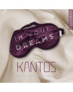 Kantos Chamber Choir - In your Dreams CD