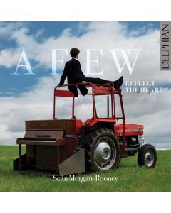 Sean Morgan-Rooney - A Few Reflect The Heart CD