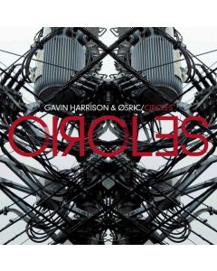 Gavin Harrison & Ø5Ric - Circles CD