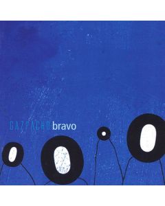 Gazpacho - Bravo CD