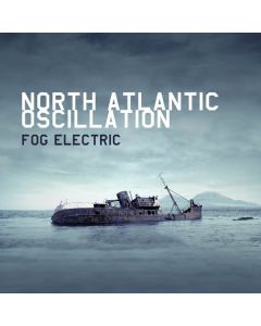 North Atlantic Oscillation - Fog Electric (Expanded Edition) CD