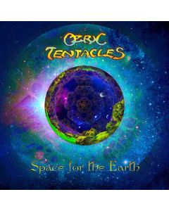 Ozric Tentacles - Space For The Earth CD