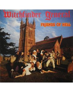 Witchfinder General - Friends Of Hell (180g) LP