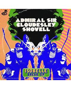 Admiral Sir Cloudesley Shovell - Isobelle / Break Up (Purple Vinyl) SIN