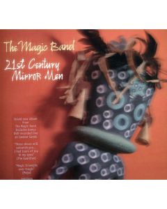The Magic Band - 21st Century Mirror Men: Live CD
