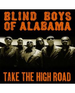 The Blind Boys Of Alabama - Take The High Road CD