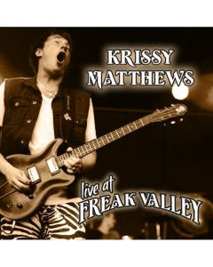 Krissy Matthews - Live At Freak Valley CD