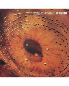 Catherine Wheel - Ferment LP