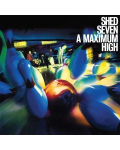 Shed Seven - A Maximum High LP