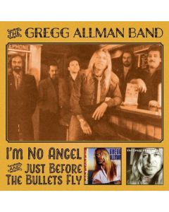 Gregg Allman - I'm No Angel / Just Before The Bullets Fly CD