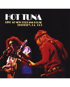Hot Tuna - Live At New Orleans House, Berkeley 1969 CD