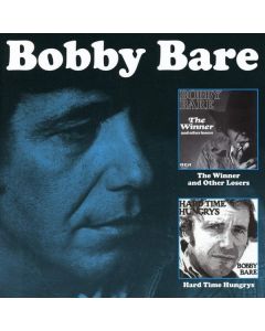 Bobby Bare Sr. - The Winner And Other Losers / Hard Time Hungrys CD